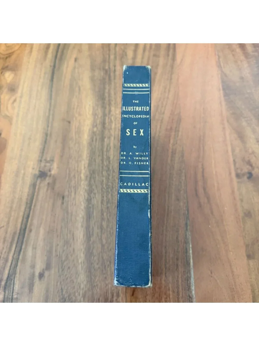 Illustrated Encyclopedia of Sex 1950 HC Drs Willy Vander Fisher Medical Vintage